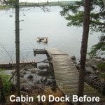 Cabin 10 dock before