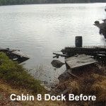 Cabin 8 dock before